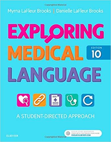 Exploring Medical Language, 10th Edition