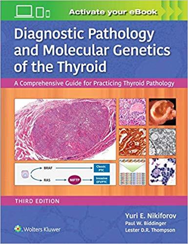 Diagnostic Pathology and Molecular Genetics of the Thyroid 3rd Edition (PDF+EPUB+Html)