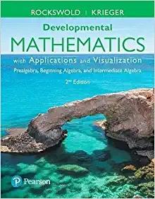 (Solution Manual)Developmental Mathematics with Applications and Visualization 2nd Edition.zip