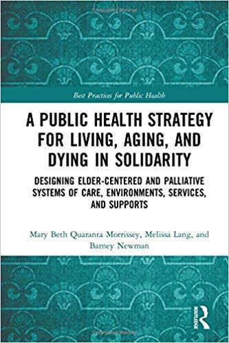 A Public Health Strategy for Living, Aging and Dying in Solidarity
