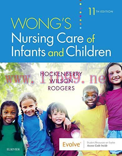 [AME]Wong's Nursing Care of Infants and Children, 11th edition (Original PDF)