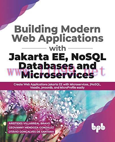 [FOX-Ebook]Building Modern Web Applications With Jakarta EE, NoSQL Databases and Microservices:...