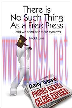 There is No Such Thing as a Free Press: And we need one more than ever (Societas)