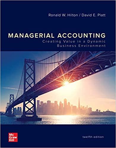 ISE Managerial Accounting Creating Value 12th Edition [Ronald W. Hilton]