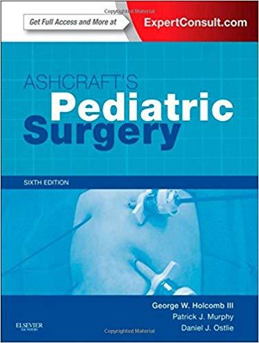 Ashcraft&rsquo;s Pediatric Surgery , 6e, 2014
