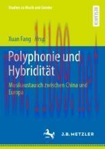 [PDF]Polyphonie und Hybridit&auml;t: Musikaustausch zwischen China und Europa
