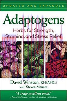 (PDF)Adaptogens: Herbs for Strength, Stamina, and Stress Relief 2nd Edition