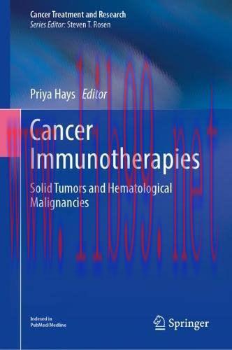 [AME]Cancer Immunotherapies: Solid Tumors and Hematologic Malignancies (Cancer Treatment and Re...