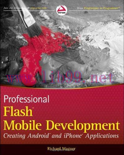 [FOX-Ebook]Professional Flash Mobile Development: Creating Android and iPhone Applications