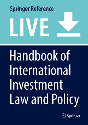 Handbook of International Investment Law and Policy