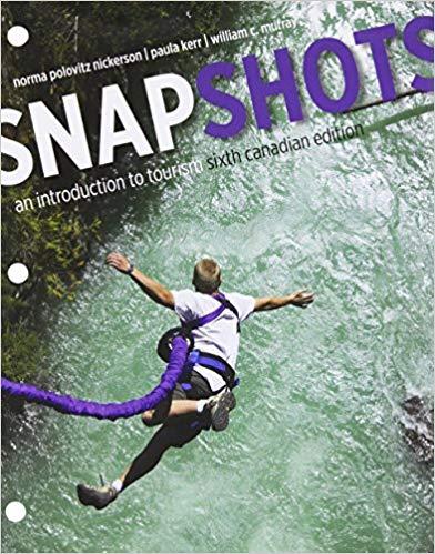 (SM)Snapshots An Introduction to Tourism, 6th Canadian Edition by Norma Polovitz .zip