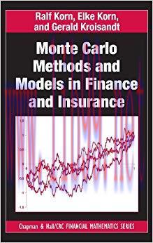 (PDF)Monte Carlo Methods and Models in Finance and Insurance (Chapman and Hall/CRC Financial Ma...