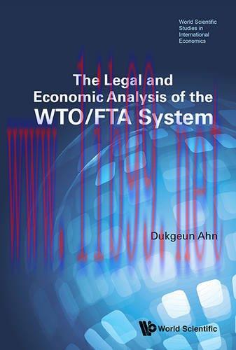 [FOX-Ebook]The Legal and Economic Analysis of the Wto/Fta System