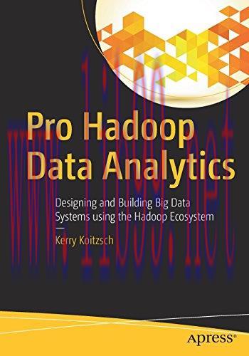 [FOX-Ebook]Pro Hadoop Data Analytics: Designing and Building Big Data Systems using the Hadoop ...