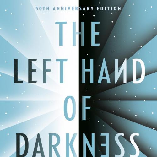 Left Hand of Darkness 50th Anniversary Edition by Ursula K. Le Guin, The
