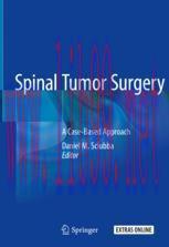 [PDF]Spinal Tumor Surgery: A Case-Based Approach