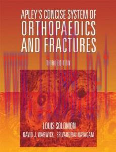 [AME]Apley&rsquo;s Concise System of Orthopaedics and Fractures, Third Edition (Original PDF)&nbsp;