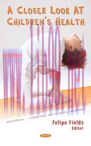 [AME]A Closer Look at Children&rsquo;s Health (Original PDF)