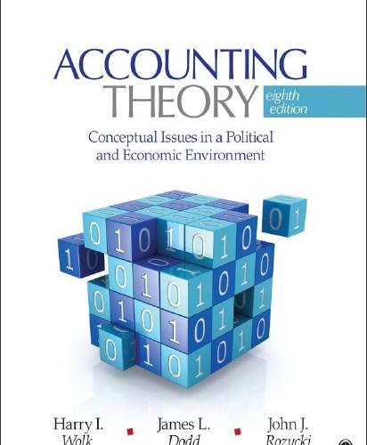 (Solution Manual)Accounting Theory Conceptual Issues in a Political and Economic Environment 8t...