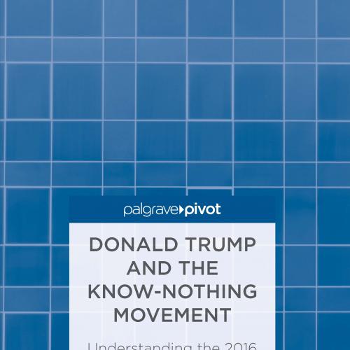 Donald Trump and the Know-Nothing Movement