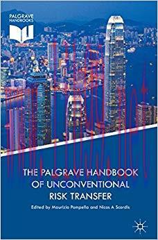 (PDF)The Palgrave Handbook of Unconventional Risk Transfer (Palgrave Handbooks) 1st ed. 2017 Ed...