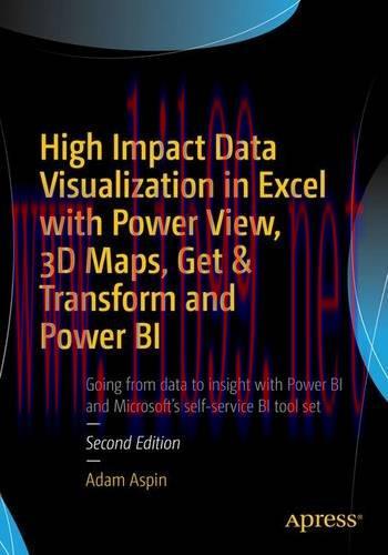 [FOX-Ebook]High Impact Data Visualization in Excel with Power View, 3D Maps, Get & Transform an...