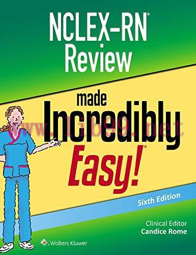 [AME]NCLEX-RN Review Made Incredibly Easy (Incredibly Easy! Series), 6th Edition (EPUB)