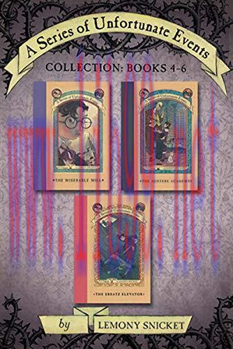 (PDF)A Series of Unfortunate Events Collection: Books 4-6 (A Series of Unfortunate Events Boxse...