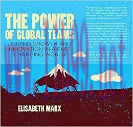 (PDF)The Power of Global Teams: Driving Growth and Innovation in a Fast Changing World 2013 Edi...