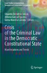 [PDF]Crisis of the Criminal Law in the Democratic Constitutional State: Manifestations and Tren...