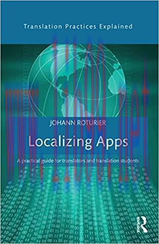 Localizing Apps: A practical guide for translators and translation students (Translation Practi...