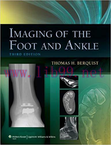 [PDF]Imaging of the Foot and Ankle (3rd Edition)+CHM版