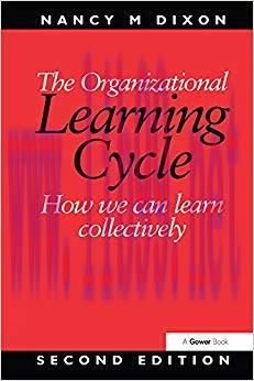 (PDF)The Organizational Learning Cycle: How We Can Learn Collectively 2nd Edition