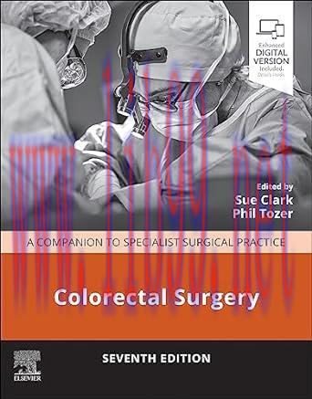 [PDF]Colorectal Surgery: Colorectal Surgery - E-Book (Companion to Specialist Surgical Practice...