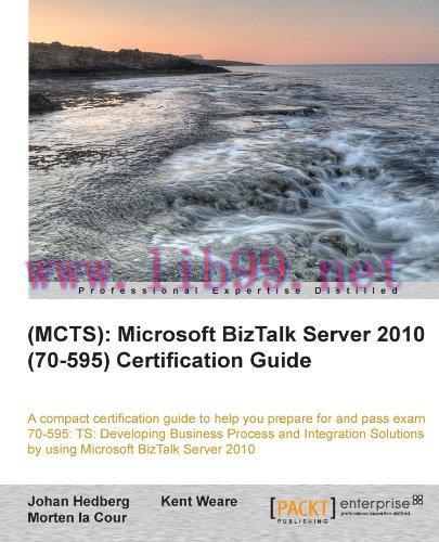 [FOX-Ebook](MCTS): Microsoft BizTalk Server 2010 (70-595) Certification Guide