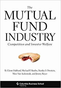 (PDF)The Mutual Fund Industry Competition and Investor Welfare (Columbia Business School Publis...