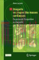 [PDF]Imagerie en coupes des masses cardiaques: Du protocole d&rsquo;acquisition au diagnostic