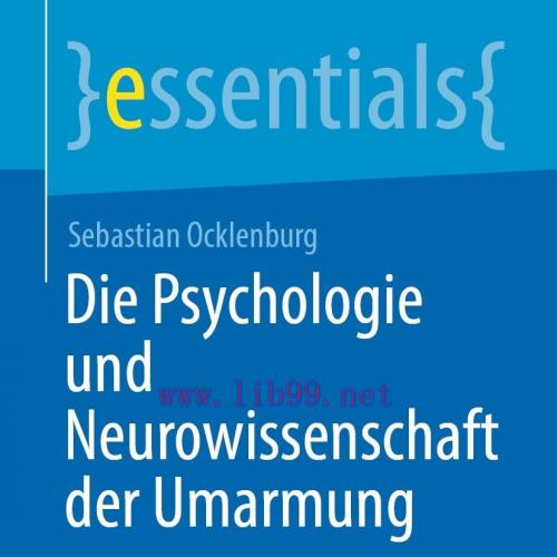 [AME]Die Psychologie und Neurowissenschaft der Umarmung (EPUB)
