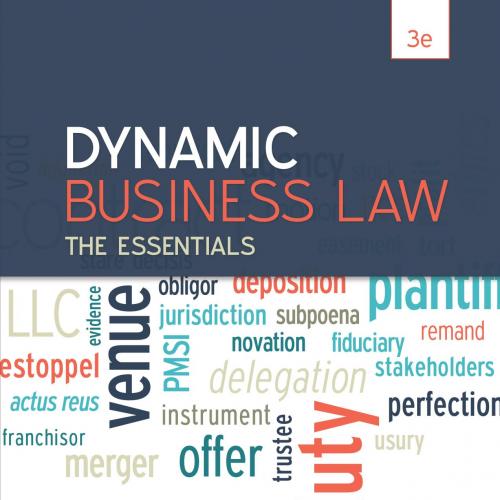 Dynamic Business Law The Essentials, 3rd Edition