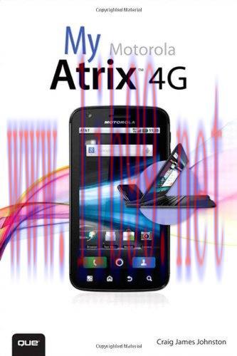 [FOX-Ebook]My Motorola Atrix 4G