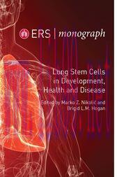 [AME]ERS Monograph, Volume 91: Lung Stem Cells in Development, Health and Disease (EPUB)