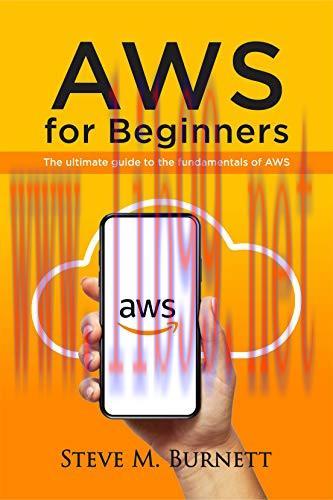 [FOX-Ebook]AWS for Beginners: the Ultimate Guide to the Fundamentals of AWS