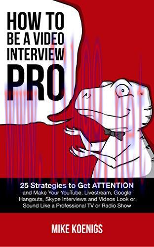 [FOX-Ebook]How to Be a Video Interview Pro