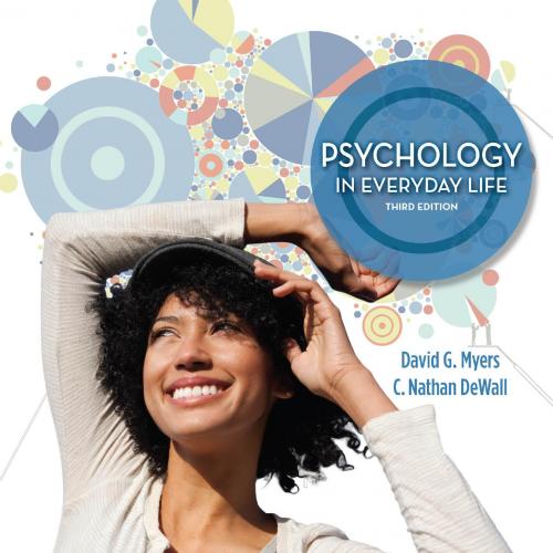 Psychology in Everyday Life 3rd Edition by Myers, David G_