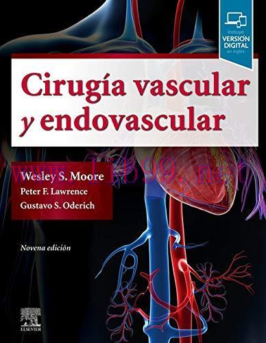 [AME]Cirug&iacute;a vascular y endovascular (9&ordf; ed.): Una revisi&oacute;n exhaustiva (Spanish Edition) (EPUB ...