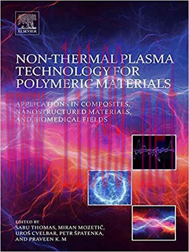 [PDF]Non-Thermal Plasma Technology for Polymeric Materials