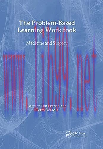 [AME]The Problem-Based Learning Workbook: Medicine and Surgery (Key Clinical Scenarios) (Origin...