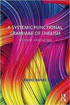 (PDF)A Systemic Functional Grammar of English: A Simple Introduction 1st Edition