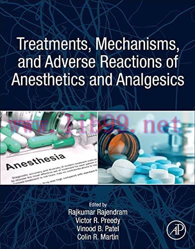 [AME]Treatments, Mechanisms, and Adverse Reactions of Anesthetics and Analgesics (Original PDF)
