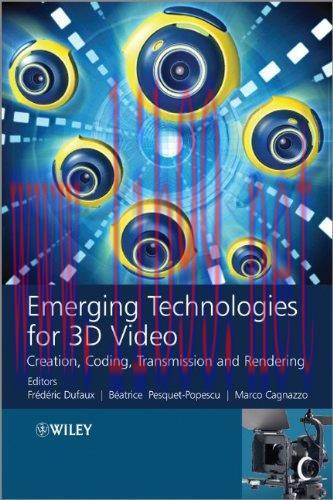 [FOX-Ebook]Emerging Technologies for 3D Video